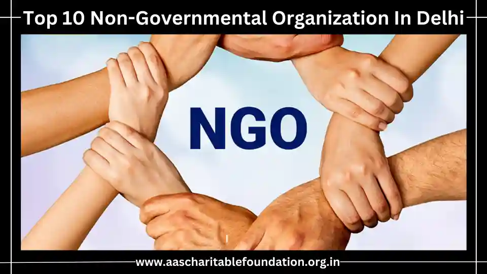 Top 10 NGOs In Delhi