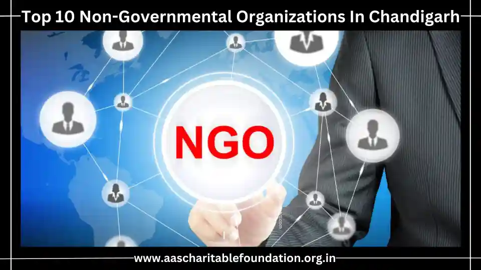 Explore the top 10 NGOs in Chandigarh that are making a difference through impactful initiatives in education, healthcare, women's empowerment, and more.